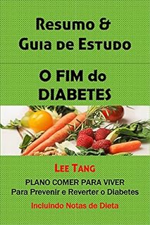 Livro Resumo & Guia De Estudo - O Fim Do Diabetes