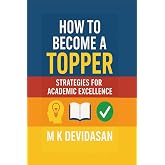 How to Become a Topper: Strategies for Academic Excellence