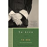 To Live: A Novel