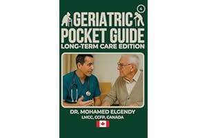 GERIATRIC POCKET GUIDE: LONG TERM CARE EDITION (THE EMERGENCY AND PRIMARY CARE POCKET GUIDE SERIES)