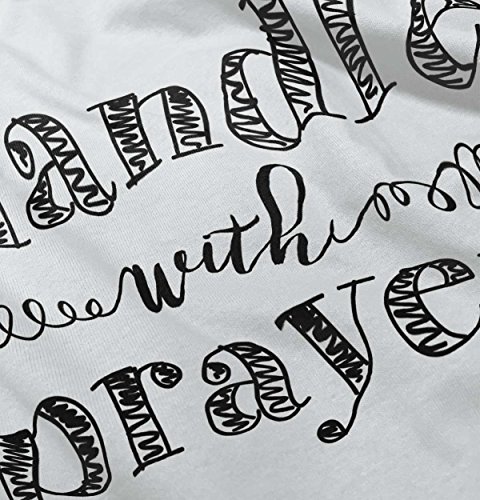 Handle with Prayer Infant Toddler T-Shirt