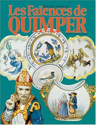 Les faïences de Quimper  (French Edition)