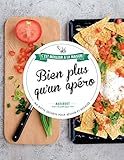 Bien plus qu'un apéro - C'est meilleur à la maison by 