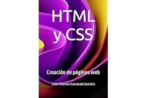 HTML y CSS: Creación de páginas web (Spanish Edition)