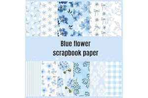 Blue Floral Scrapbook Paper: 24 Double-Sided Sheets | Craft Paper for Scrapbooking | 8.5 x 8.5 Inches