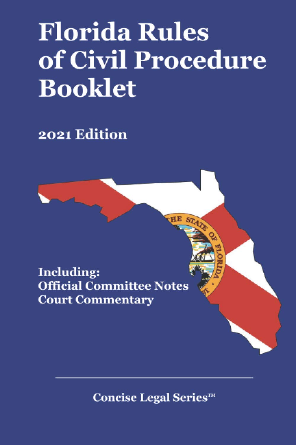 Florida Rules Of Civil Procedure Booklet 2021 Edition Publications Cahaba 9798702593876 Amazon Com Books