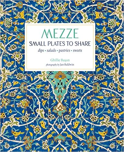 Mezze: Small Plates to Share, by Ghillie Basan