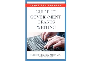 Guide to Government Grants Writing: Tools for Success