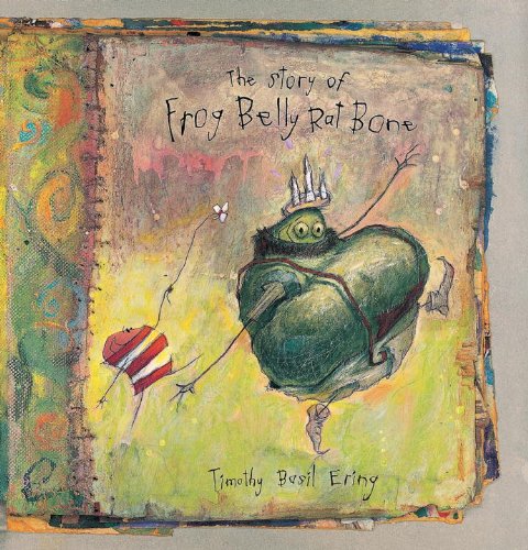 The Story of Frog Belly Rat Bone