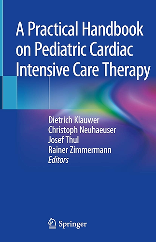 Download A Practical Handbook on Pediatric Cardiac Intensive Care Therapy (English Edition) PDF