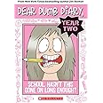 School: Hasn't This Gone on Long Enough? (Dear Dumb Diary Year Two)