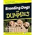 Breeding Dogs For Dummies
