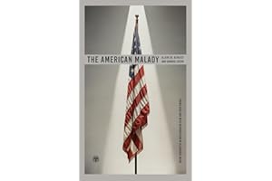 The American Malady