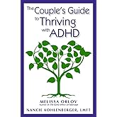 The Couple's Guide to Thriving with ADHD