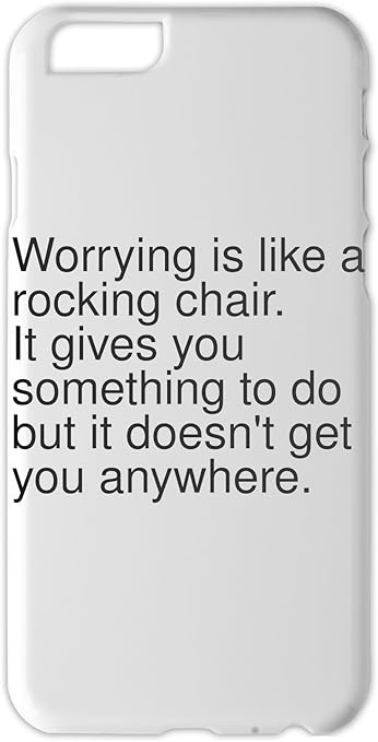 Worrying is like a rocking chair. It gives you: Amazon.de ...