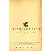 Irish America: Coming Into Clover