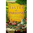Tastes of Paradise: A Social History of Spices, Stimulants, and Intoxicants