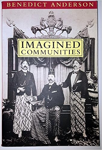 By Benedict Anderson  Imagined Communities Reflections on the Origin and Spread of Nationalism New Edition Rev Ed 8122006