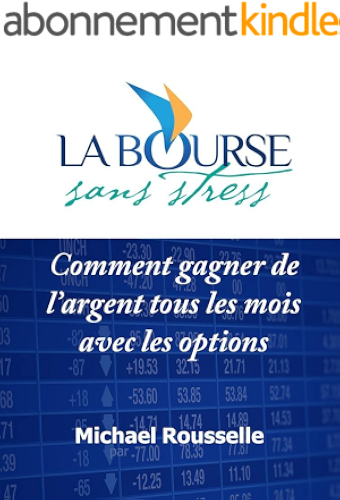 Download Comment gagner de l'argent tous les mois avec les options.: Apprenez facilement les options pour générer des revenus réguliers PDF