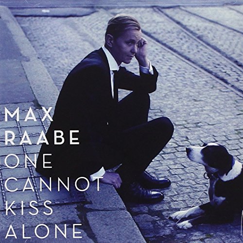 Max Raabe - One Cannot Kiss Alone - Zortam Music