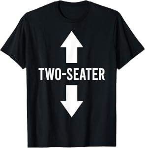 Two Seater, Two-Seater, 2 Seater T-Shirt