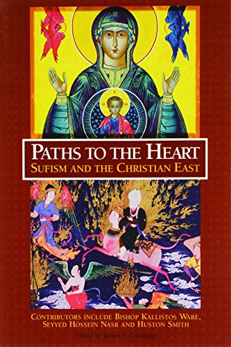 [Best] Paths to the Heart: Sufism and the Christian East [T.X.T]