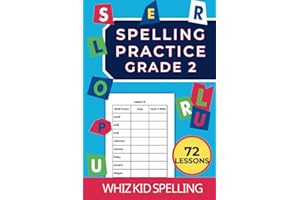 Spelling Practice Grade 2: 72 Lessons for Children Ages 7+ to Master Reading and Writing.