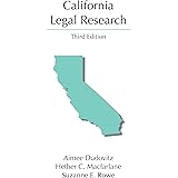 California Legal Research Aimee Dudovitz Sarah Laubach Suzanne E Rowe 9781531015619 Amazon Com Books