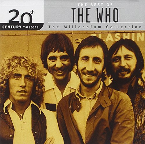 The Best Of The Who: 20th Century Masters - The Millennium Collection