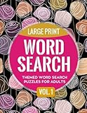 Large Print Word Search Vol. 1: Themed Wordsearch Puzzles for Adults (Word Search Large Print Books) (Volume 1) by Jacus Leon