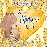 A Nanny's Love!: A Rhyming Picture Book for Children and Grandparents.