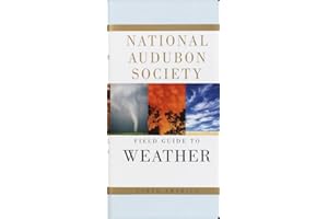 National Audubon Society Field Guide to Weather: North America