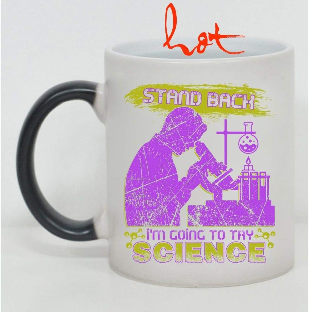 Perfect Gift For Scientists Cup, Stand Back I