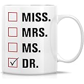 Retreez Funny Mug - Miss Mrs. Ms. Dr. Doctor 11 Oz Ceramic Coffee Mugs - Funny, Sarcasm, Sarcastic, Motivational, Inspirational birthday gifts for medics, friends, coworkers, siblings, dad, mom