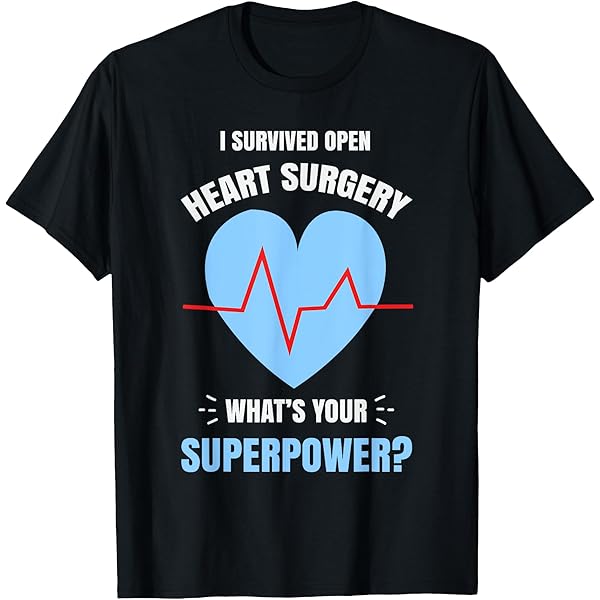 Amazon.com: Funny Open Heart Surgery Great Gift T-Shirt : Clothing