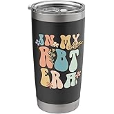 In My RBT Era: Proud Behavior Tech Stainless Steel Insulated Tumbler