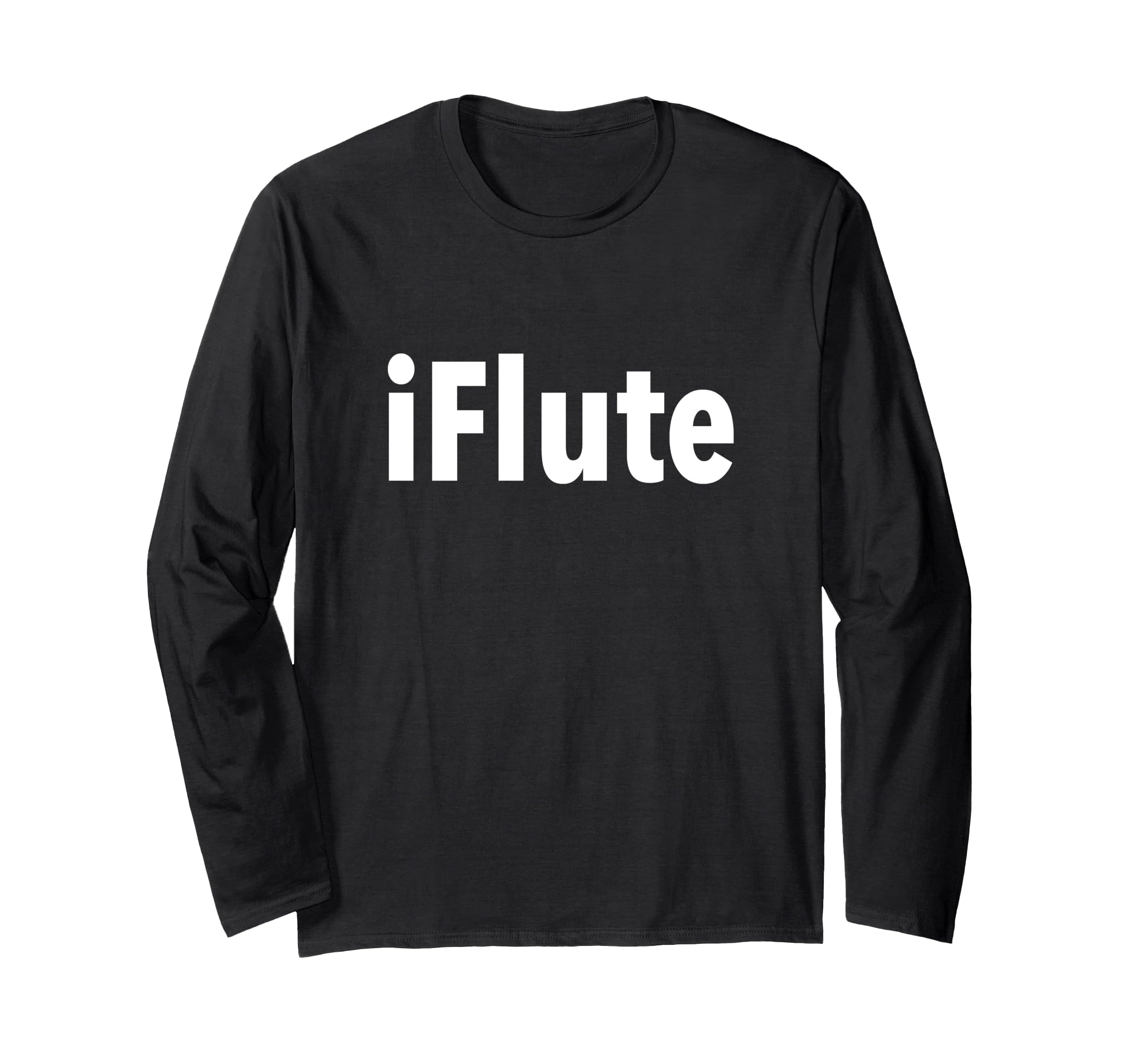 Flute - Marching Band Orchestra Flutist Woodwind Music Long Sleeve T-Shirt