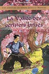 La  vallée des cerisiers brisés