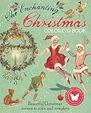 The Enchanting Christmas Coloring Book by 