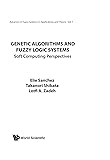 Genetic Algorithms And Fuzzy Logic Systems Soft