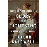 Glory and the Lightning: A Novel of Ancient Greece