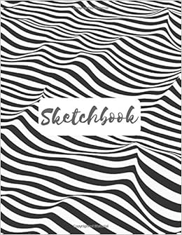Amazon Com Sketchbook Black And White 3d Wave 8 5 X11 21 59cm X 27 94cm 100 Pages Sketching Doodling Journaling Writing And Drawing Paper Sketch Pad Notebook Cool Sketch Books 9781672869874 Journals Simple Cents Books