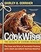 CookWise: The Hows & Whys of Successful Cooking, The Secrets of Cooking Revealed by