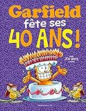 Garfield : Garfield fête ses 40 ans ! by 