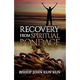 Recovery from Spiritual Bondage