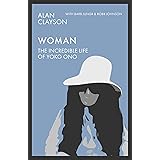 Woman: The Incredible Life of Yoko Ono