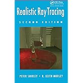 Realistic Ray Tracing, Second Edition