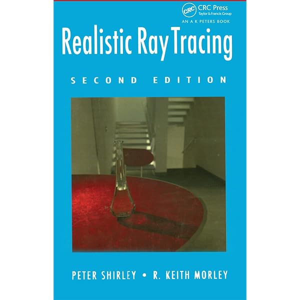 Rendering with Radiance (The Morgan Kaufmann Series in Computer