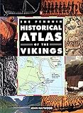 The Penguin Historical Atlas of the Vikings (Hist Atlas) by John Haywood