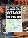 The Penguin Historical Atlas of the Vikings (Hist Atlas) by John Haywood